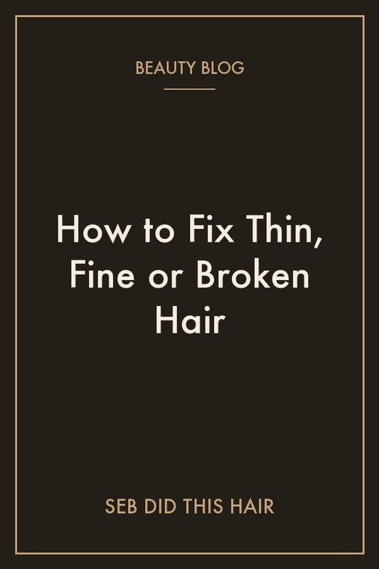 How to fix thin, fine or broken happy hair | SEB DID THIS HAIR, Stepney Adelaide