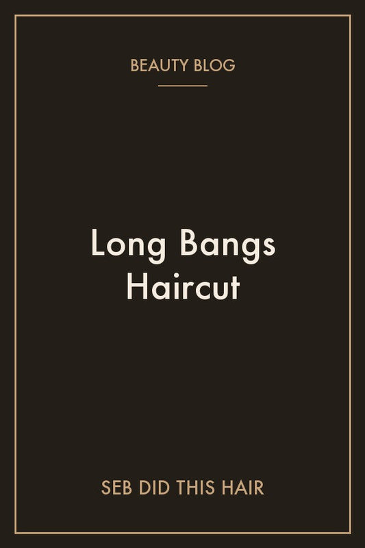 Long bangs haircut | SEB DID THIS HAIR, Stepney Adelaide